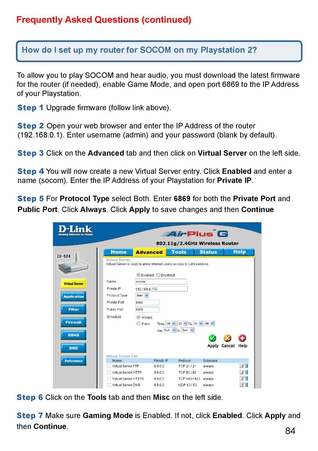 D-Link Di-524 manual How do I set up my router for Socom on my Playstation 2?, Then Continue 