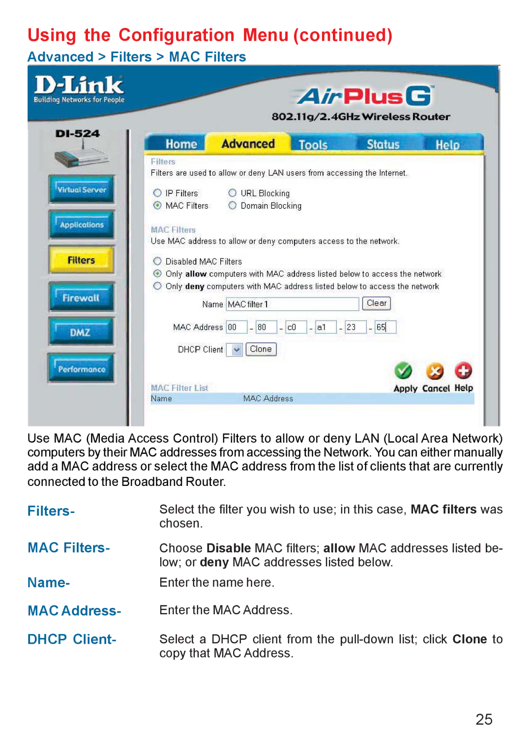 D-Link Di-524 manual Advanced Filters MAC Filters, Filters MAC Filters Name MAC Address- Dhcp Client 