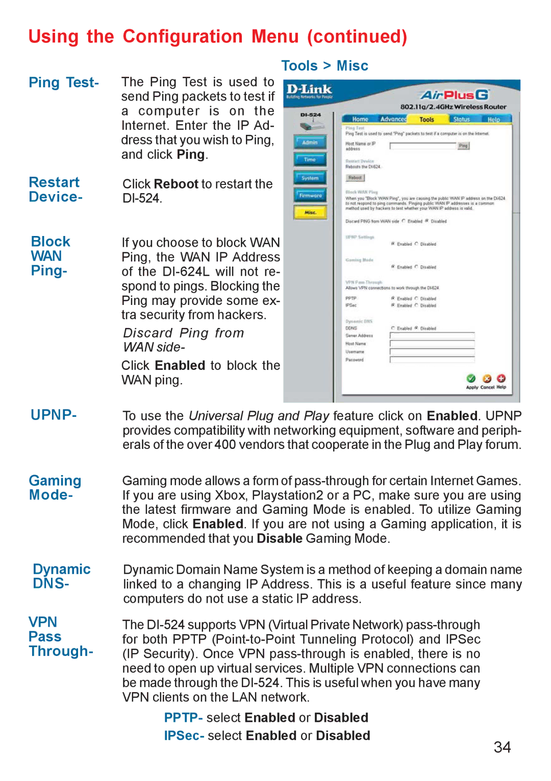 D-Link Di-524 manual Ping Test Restart Device Block, Tools Misc, Gaming Mode Dynamic DNS, Pass Through 