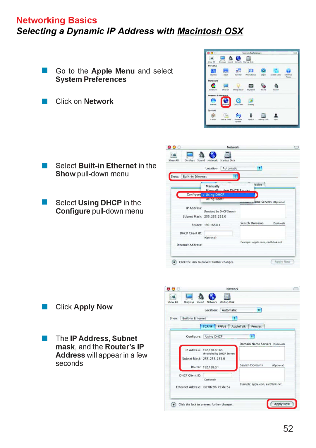 D-Link Di-524 manual Selecting a Dynamic IP Address with Macintosh OSX 