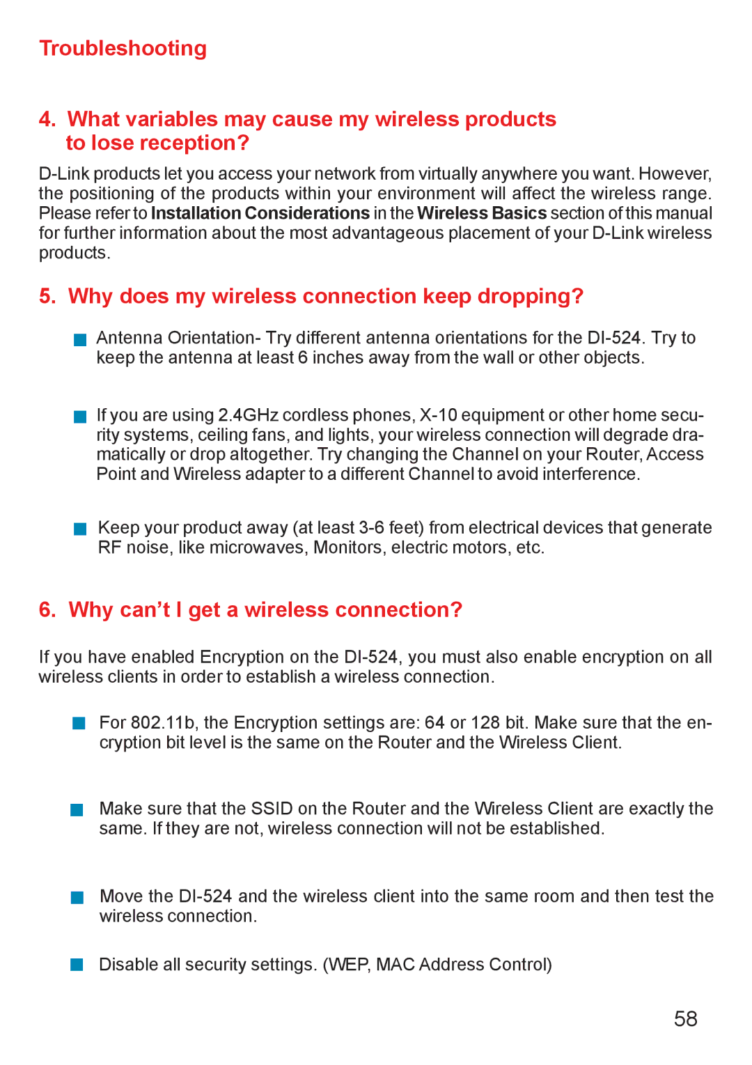 D-Link Di-524 manual Why does my wireless connection keep dropping? 