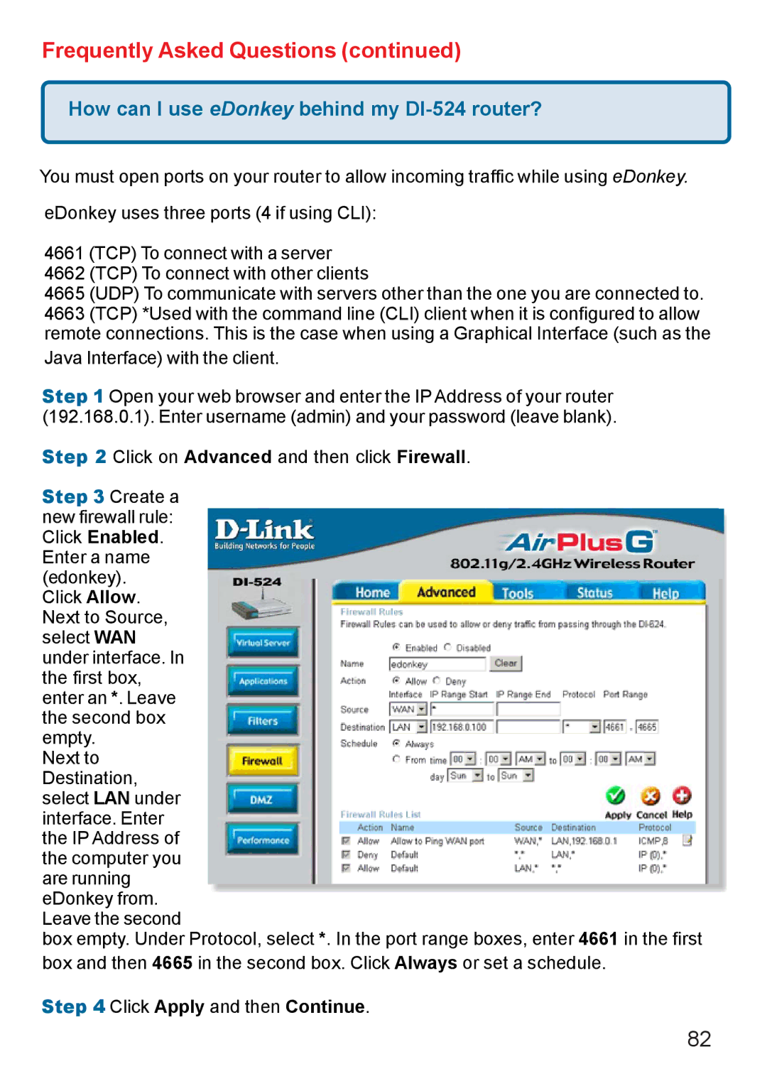 D-Link Di-524 manual How can I use eDonkey behind my DI-524 router? 