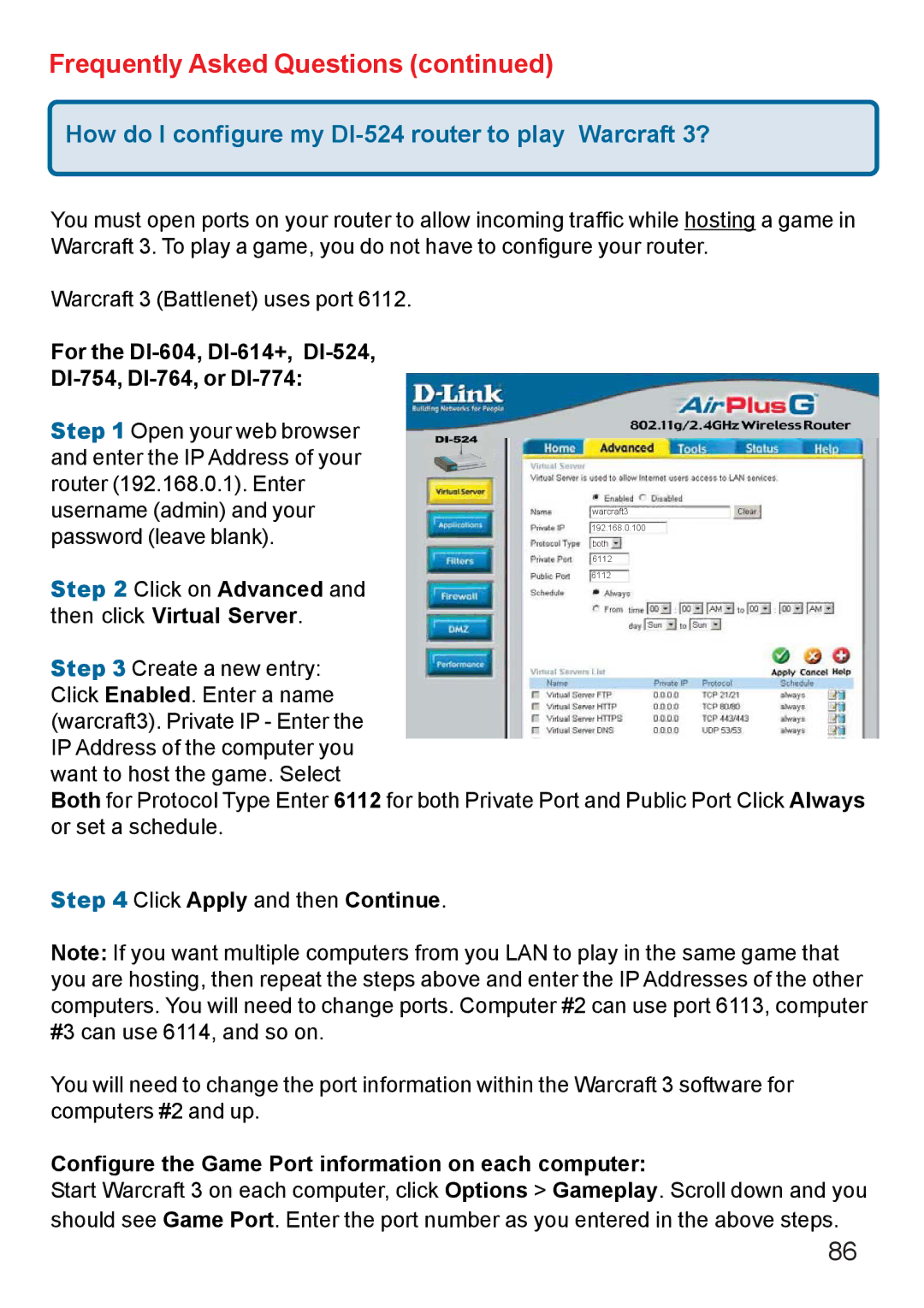 D-Link Di-524 manual How do I configure my DI-524 router to play Warcraft 3? 