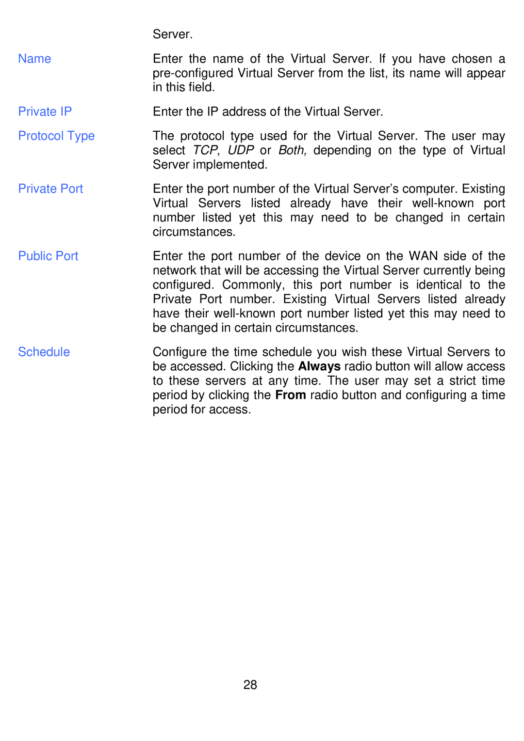 D-Link DI-524UP manual Name, Private IP, Protocol Type, Private Port, Public Port, Schedule 