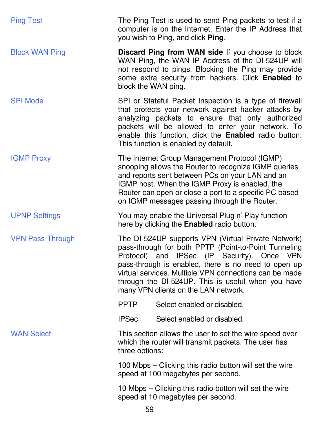 D-Link DI-524UP manual Ping Test, Block WAN Ping, SPI Mode, Igmp Proxy, Upnp Settings, VPN Pass-Through, WAN Select 