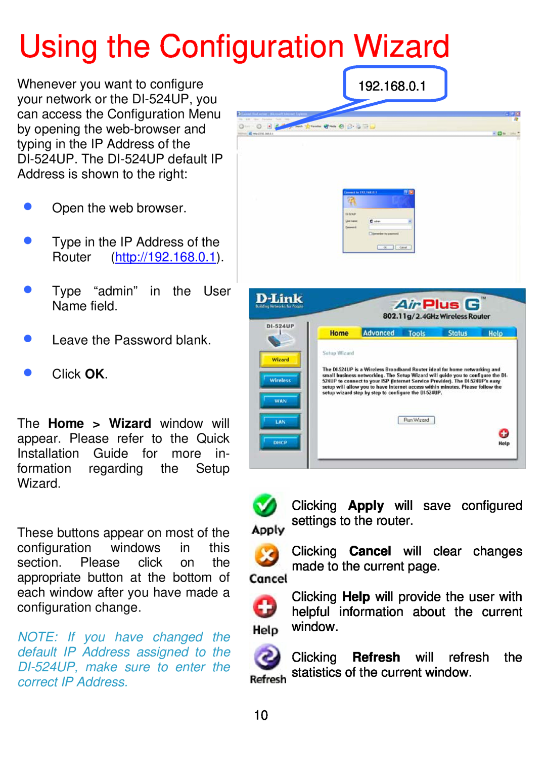 D-Link DI-524UP manual Using the Configuration Wizard 
