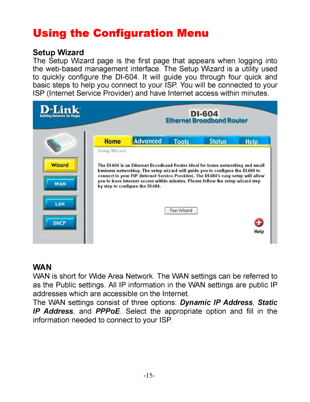 D-Link DI-604 manual Using the Configuration Menu, Setup Wizard 