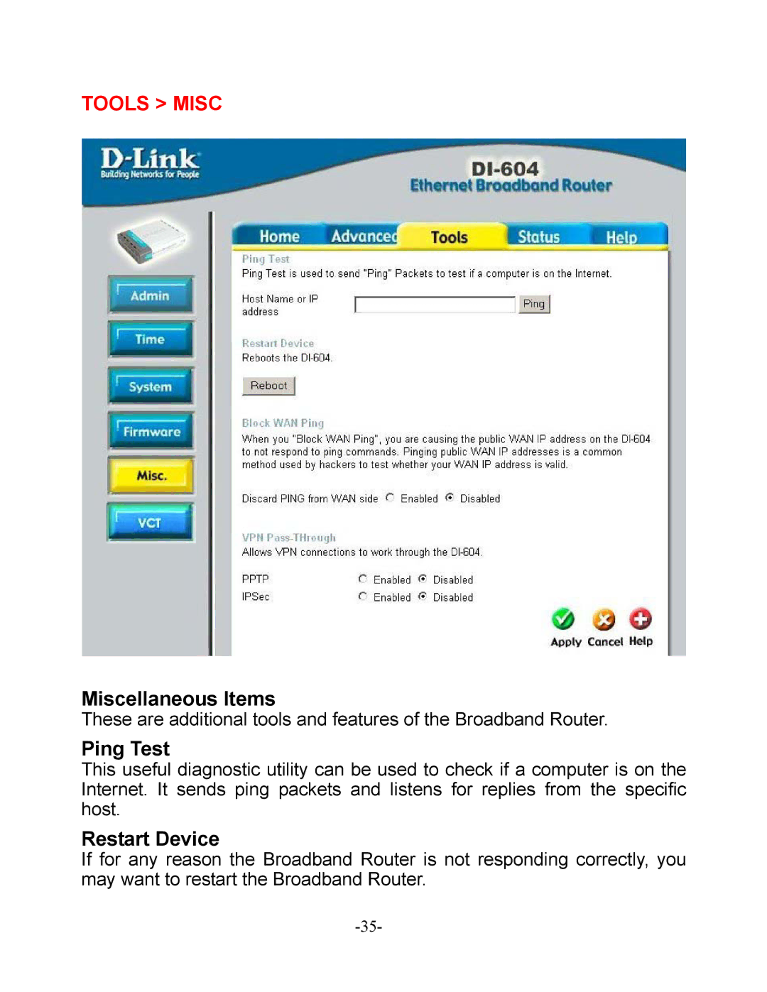 D-Link DI-604 manual Tools Misc, Miscellaneous Items, Ping Test, Restart Device 