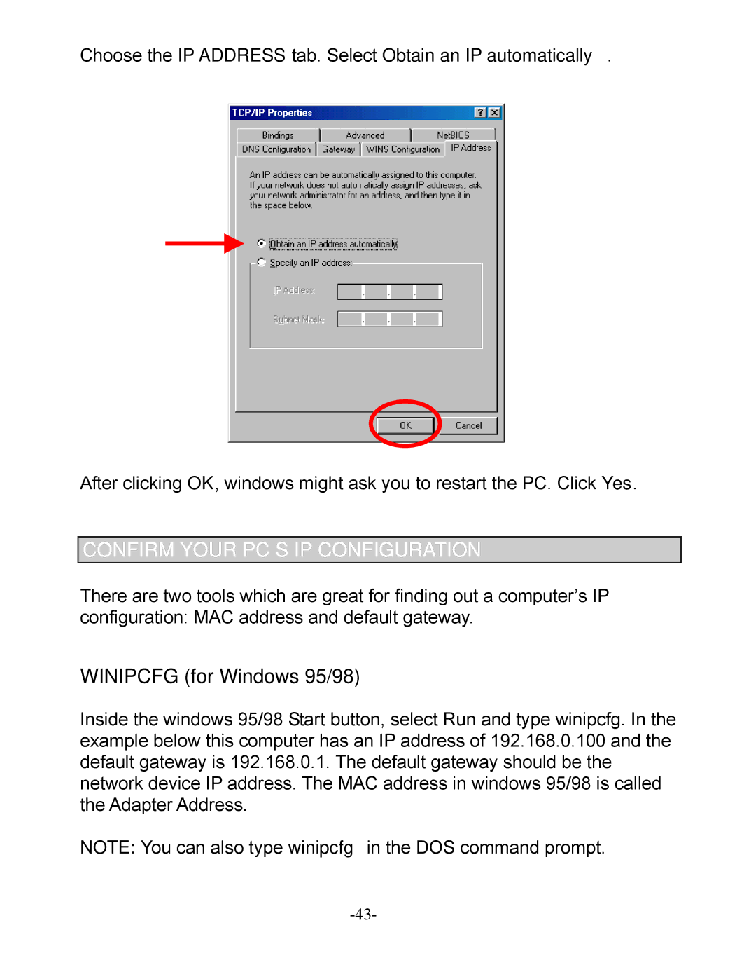 D-Link DI-604 manual Winipcfg for Windows 95/98, Choose the IP Address tab. Select Obtain an IP automatically 