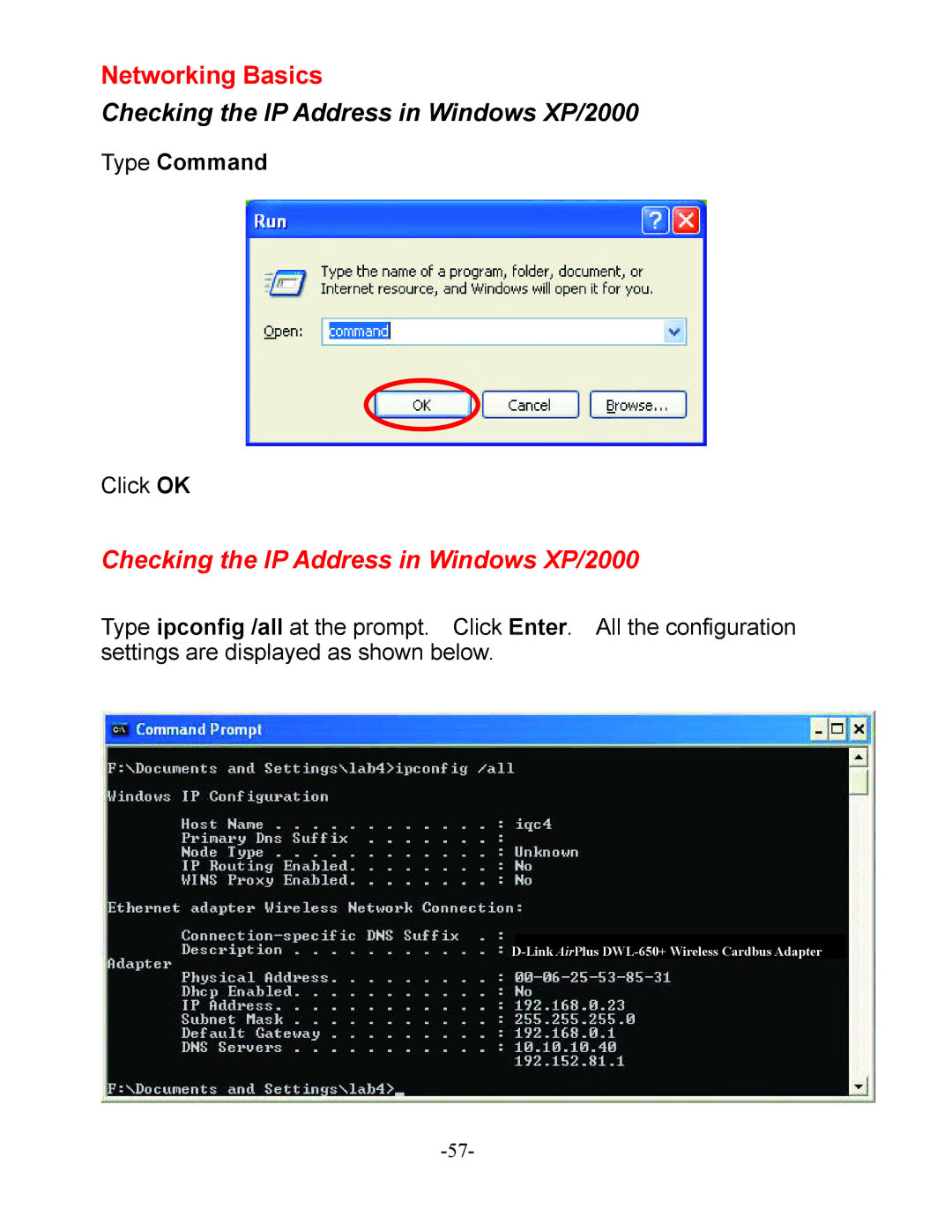 D-Link DI-604 manual Checking the IP Address in Windows XP/2000, Type Command 