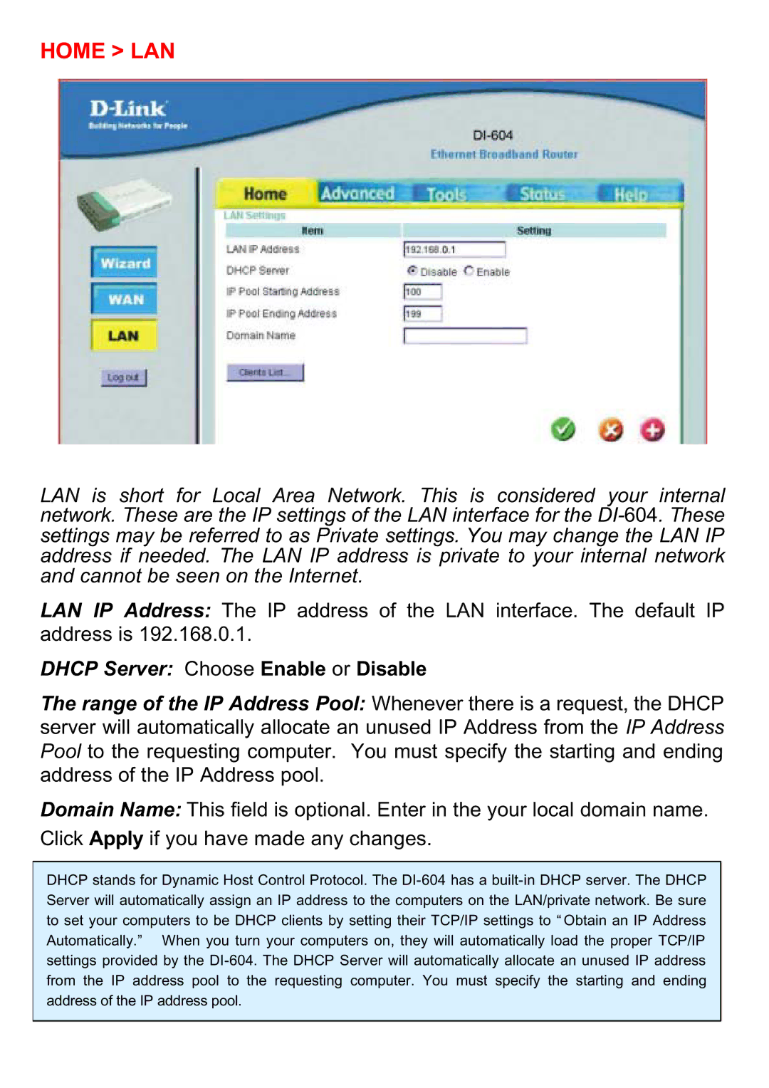 D-Link DI-604 manual Home LAN, Dhcp Server Choose Enable or Disable 