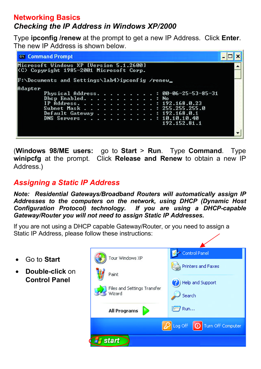 D-Link DI-604 manual Windows 98/ME users winipcfg at the prompt. Address, Double-click on Control Panel 