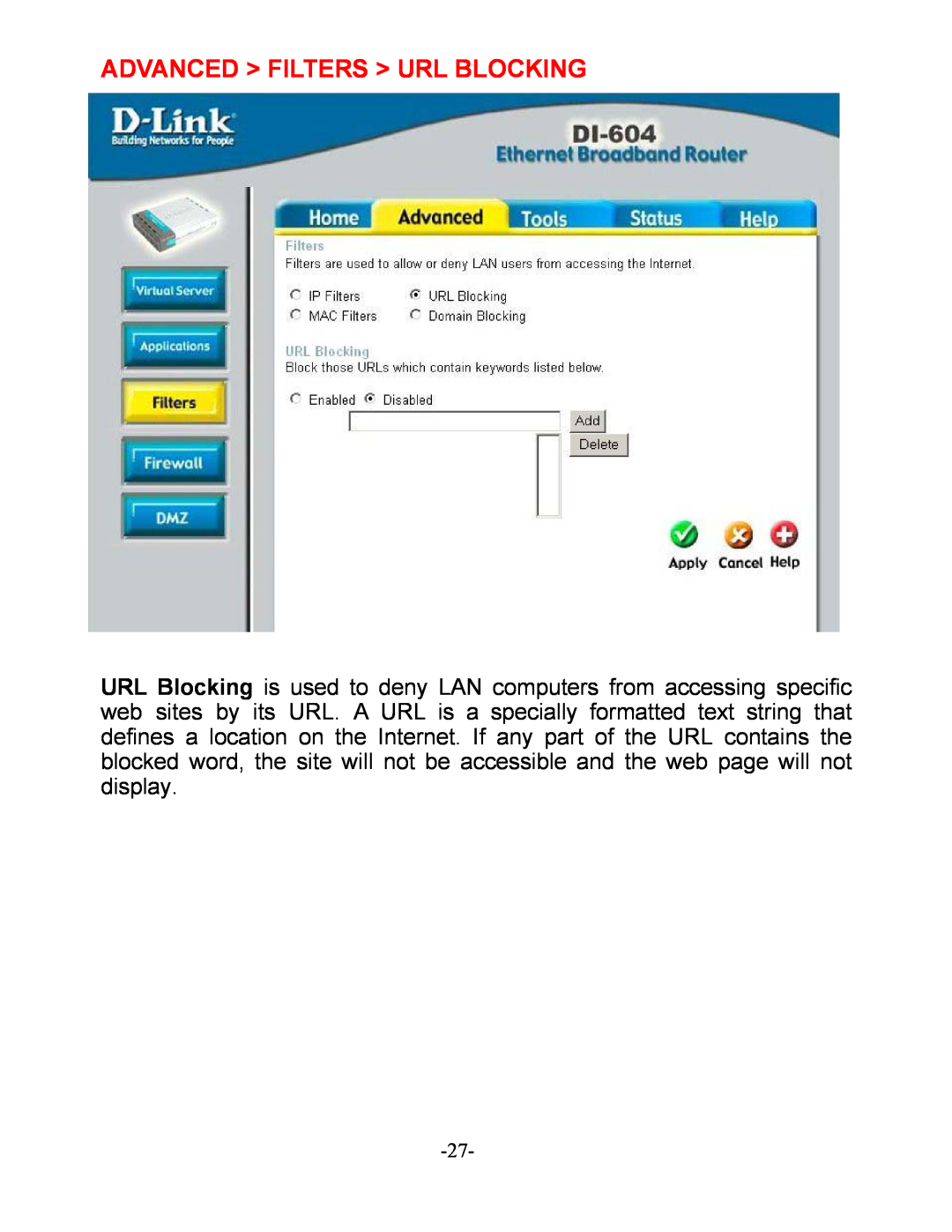 D-Link DI-604 manual Advanced Filters Url Blocking 