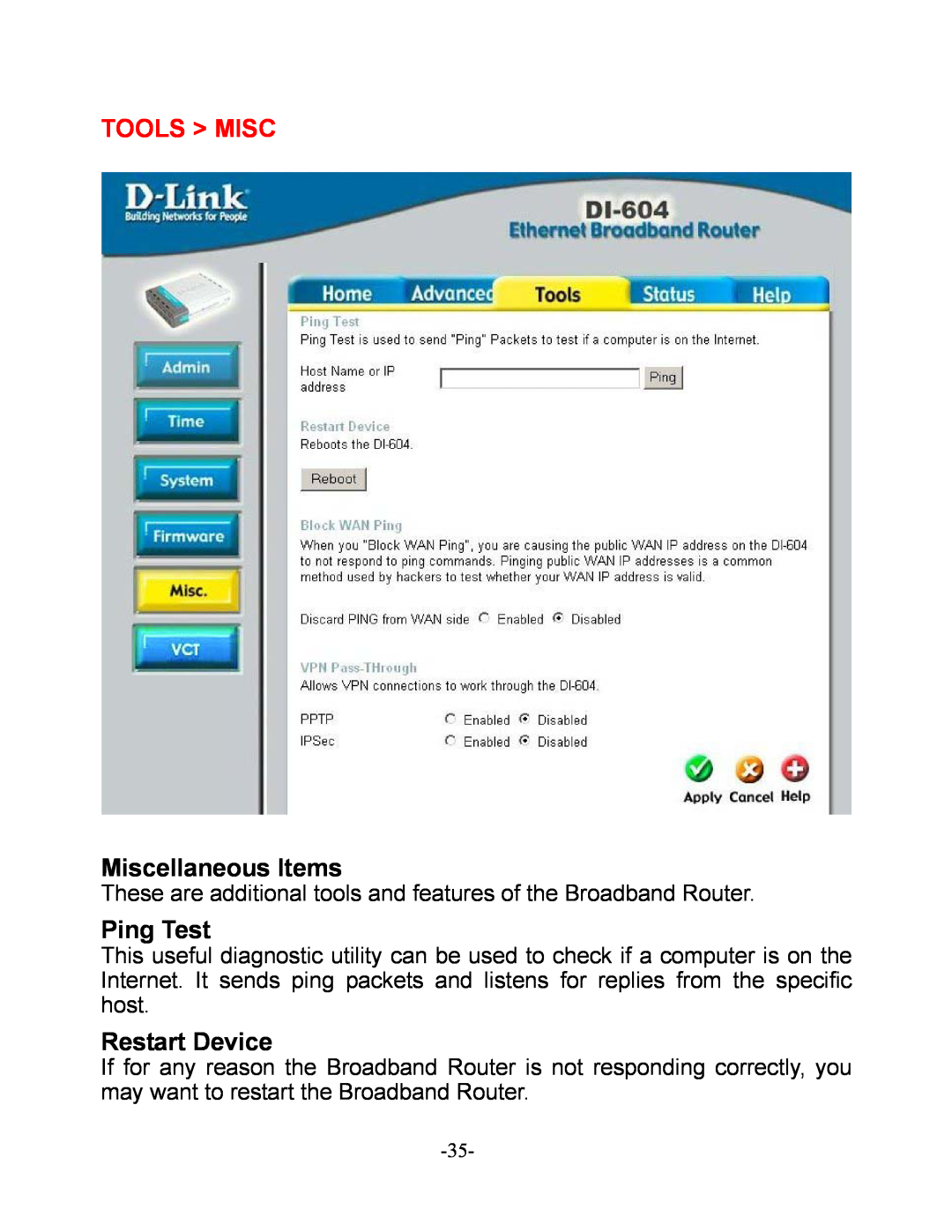 D-Link DI-604 manual Tools Misc, Miscellaneous Items, Ping Test, Restart Device 