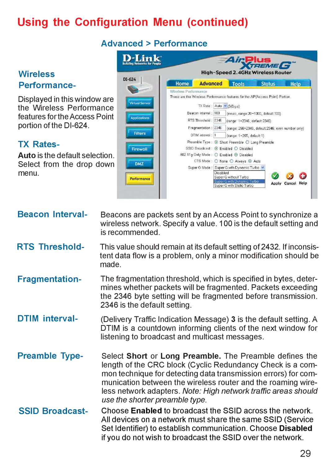 D-Link DI-624 manual Advanced Performance Wireless, TX Rates, Beacon Interval RTS Threshold Fragmentation Dtim interval 