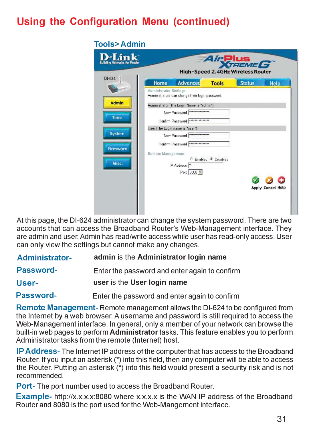 D-Link DI-624 manual Tools Admin, Administrator, Password, User 