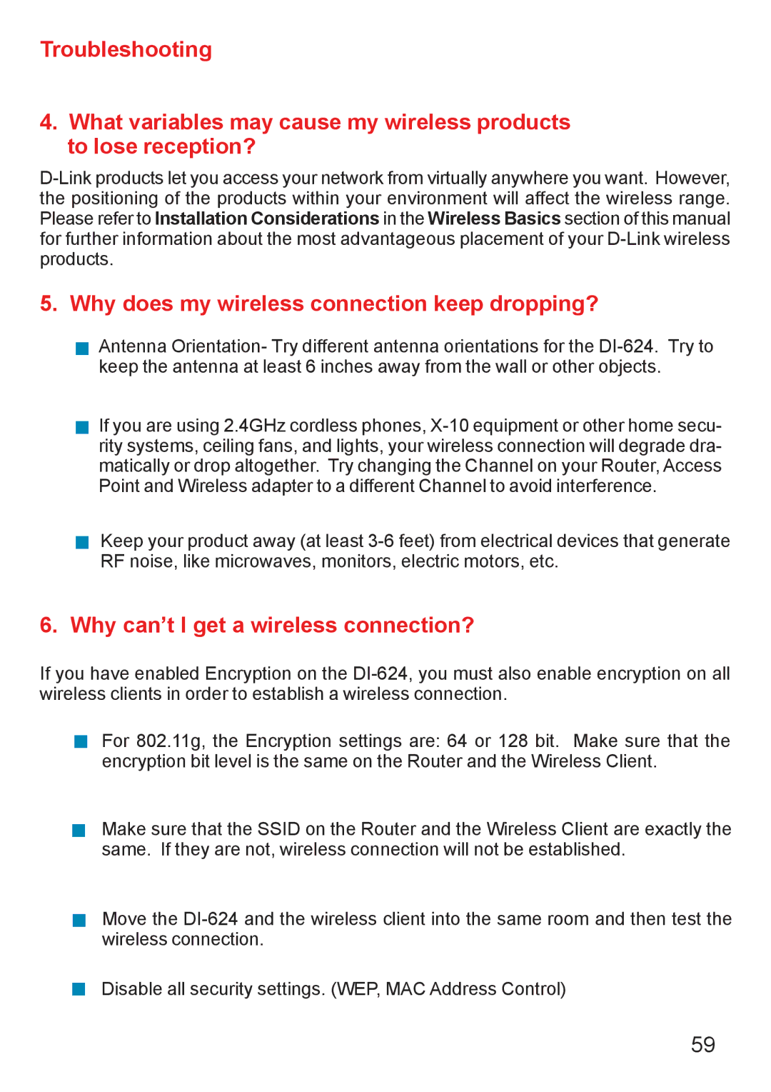 D-Link DI-624 manual Why does my wireless connection keep dropping? 