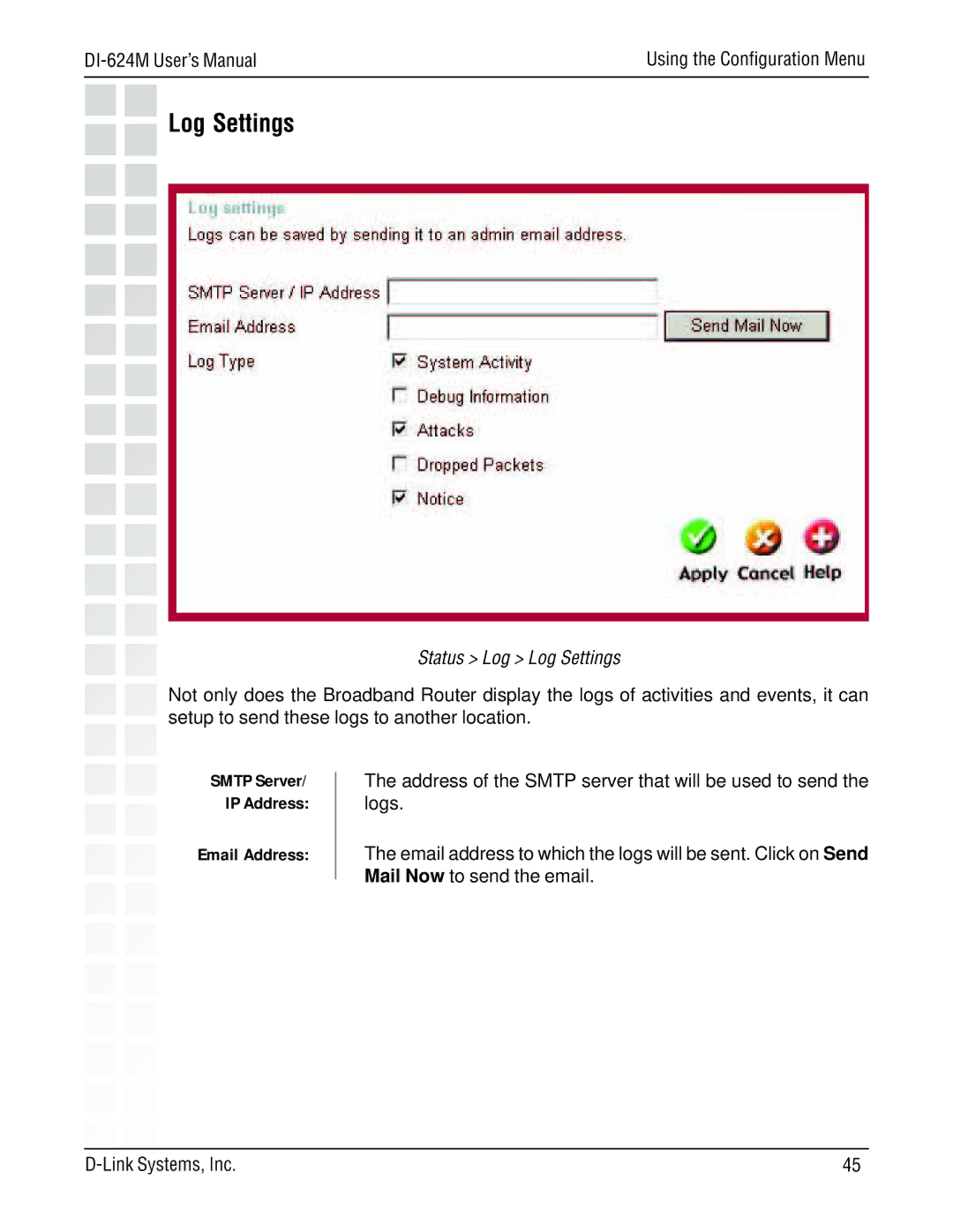 D-Link DI-624M manual Status Log Log Settings, Email Address 