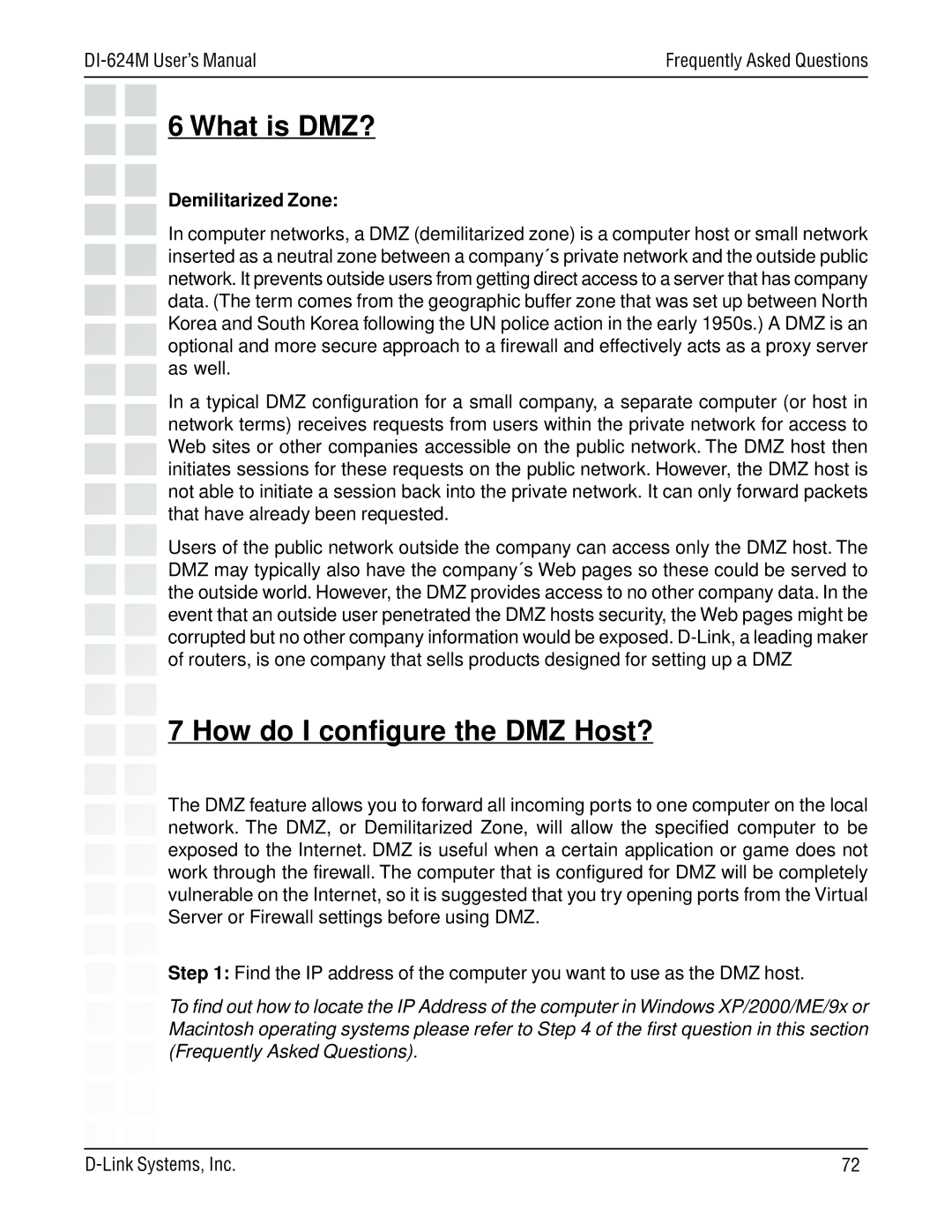 D-Link DI-624M manual What is DMZ?, How do I configure the DMZ Host?, Demilitarized Zone 