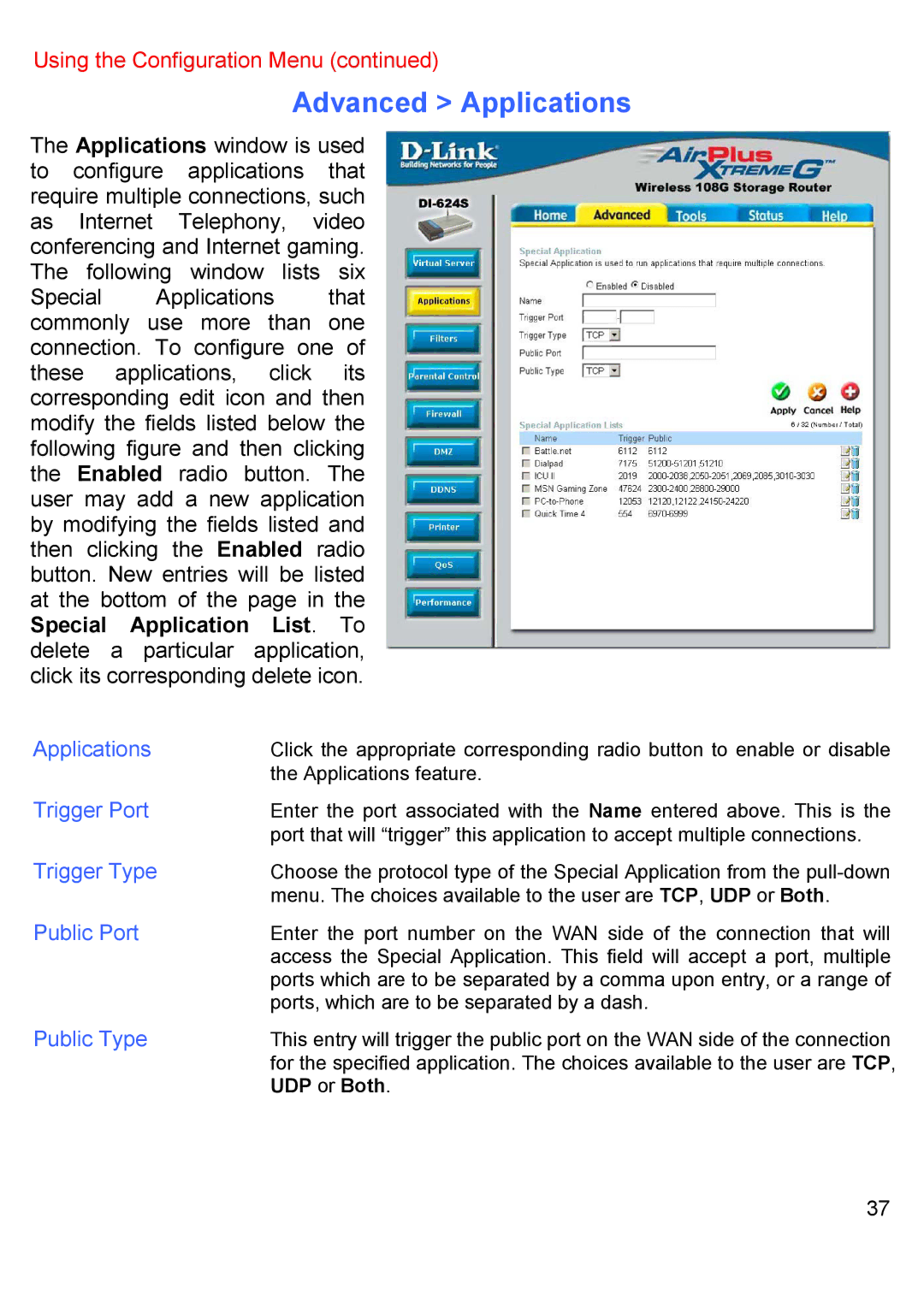 D-Link DI-624S manual Advanced Applications, Trigger Port, Trigger Type, Public Type 