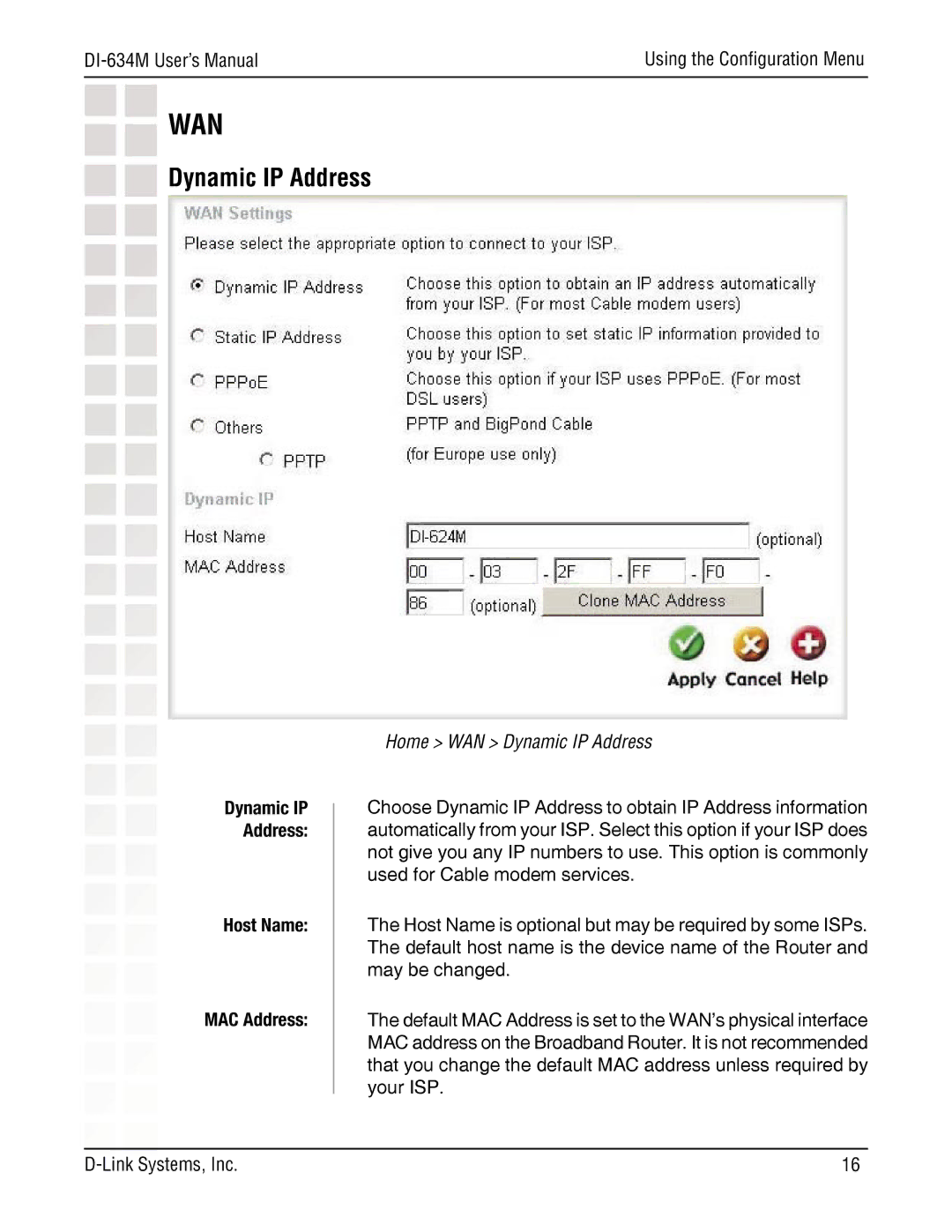 D-Link DI-634M manual Host Name MAC Address, Home WAN Dynamic IP Address 