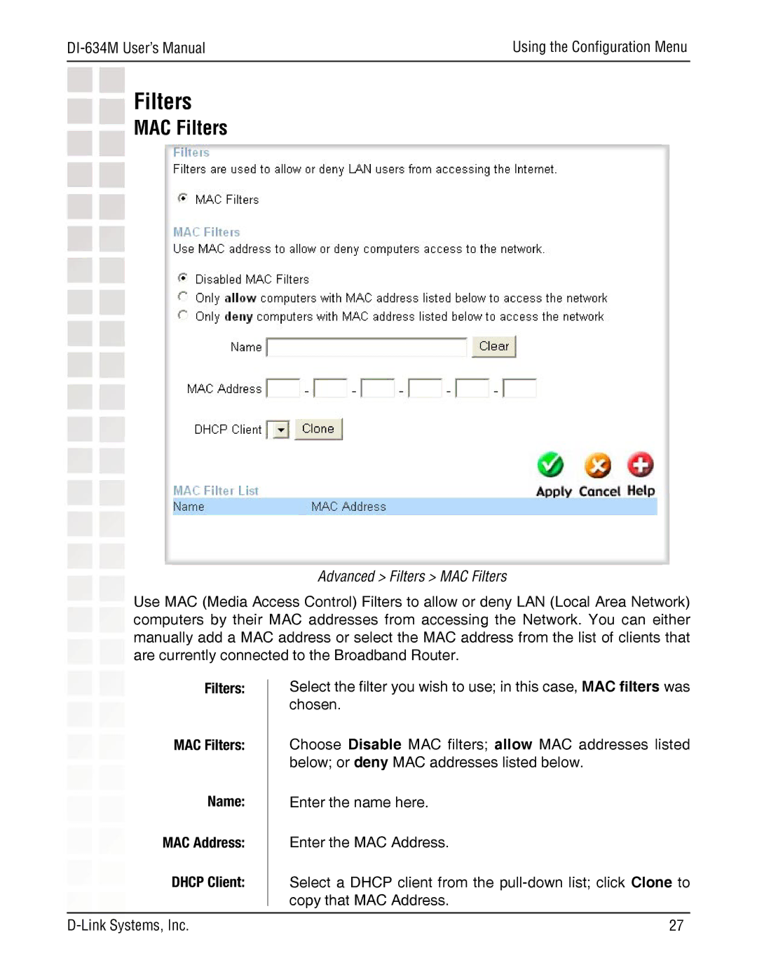 D-Link DI-634M manual Advanced Filters MAC Filters, Filters MAC Filters Name 