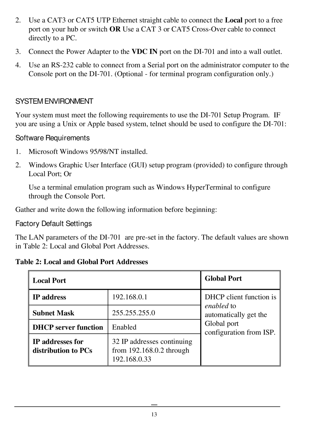 D-Link DI-701 manual Software Requirements, Factory Default Settings 