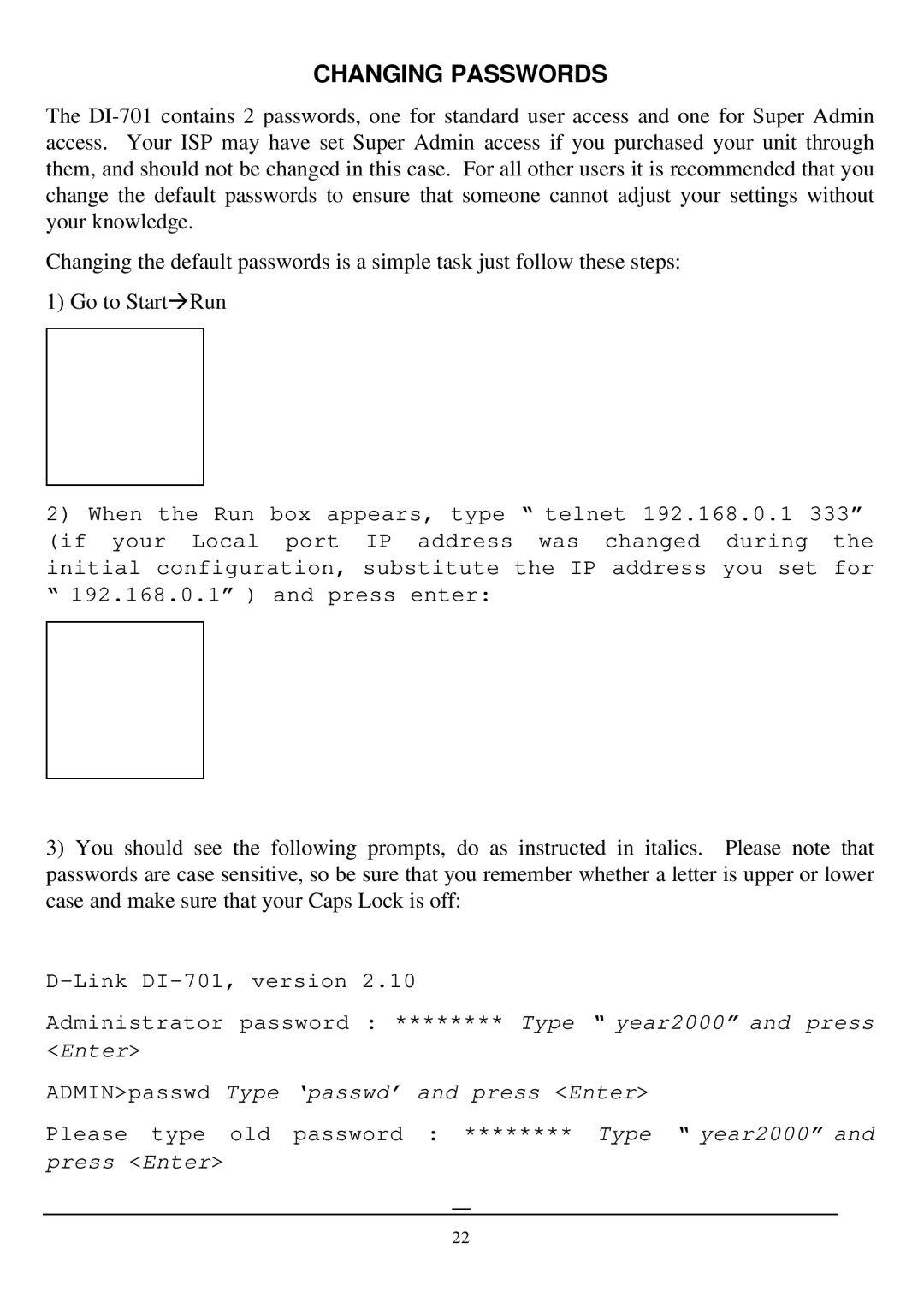 D-Link DI-701 manual Changing Passwords 