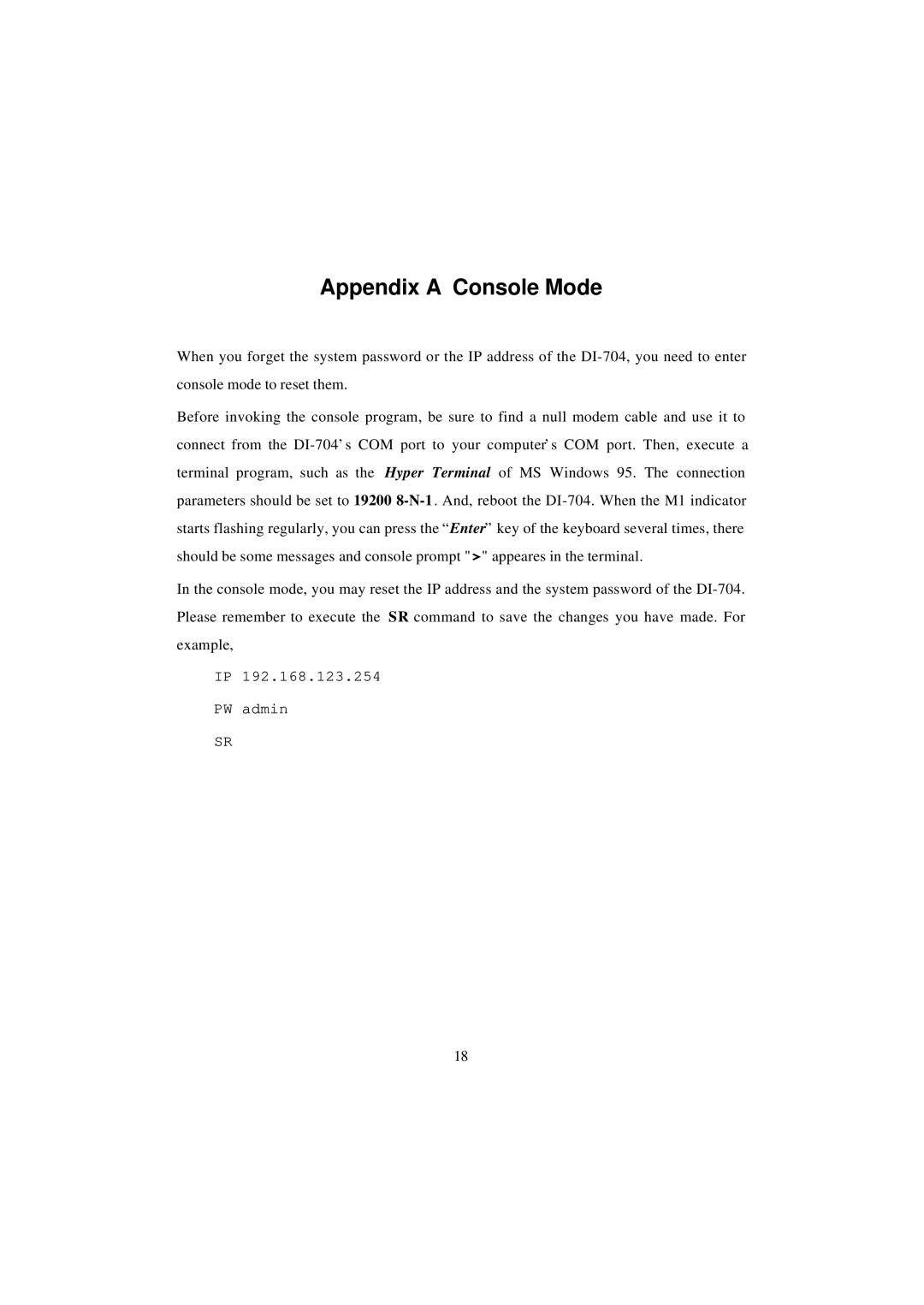 D-Link DI-704 user manual Appendix a Console Mode 