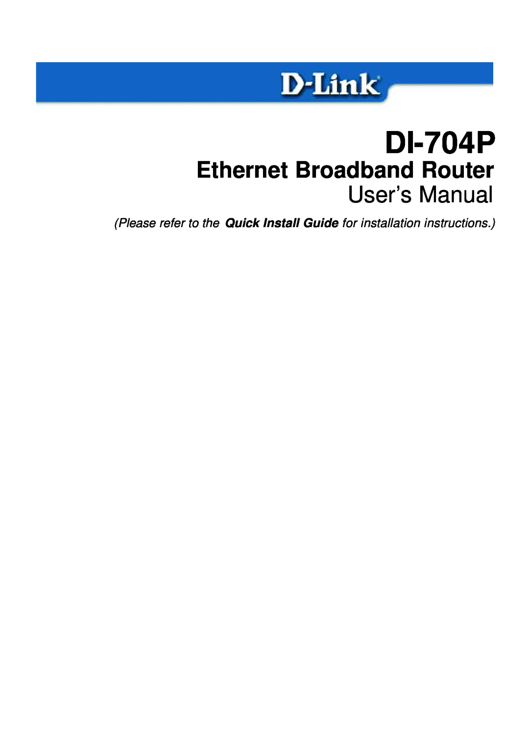 D-Link DI-704P user manual Ethernet Broadband Router, User’s Manual 