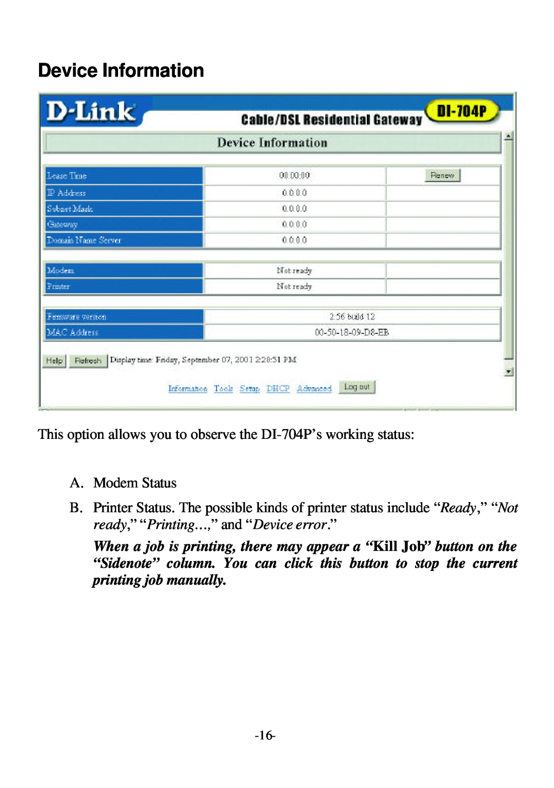 D-Link user manual Device Information, This option allows you to observe the DI-704P’s working status, A. Modem Status 