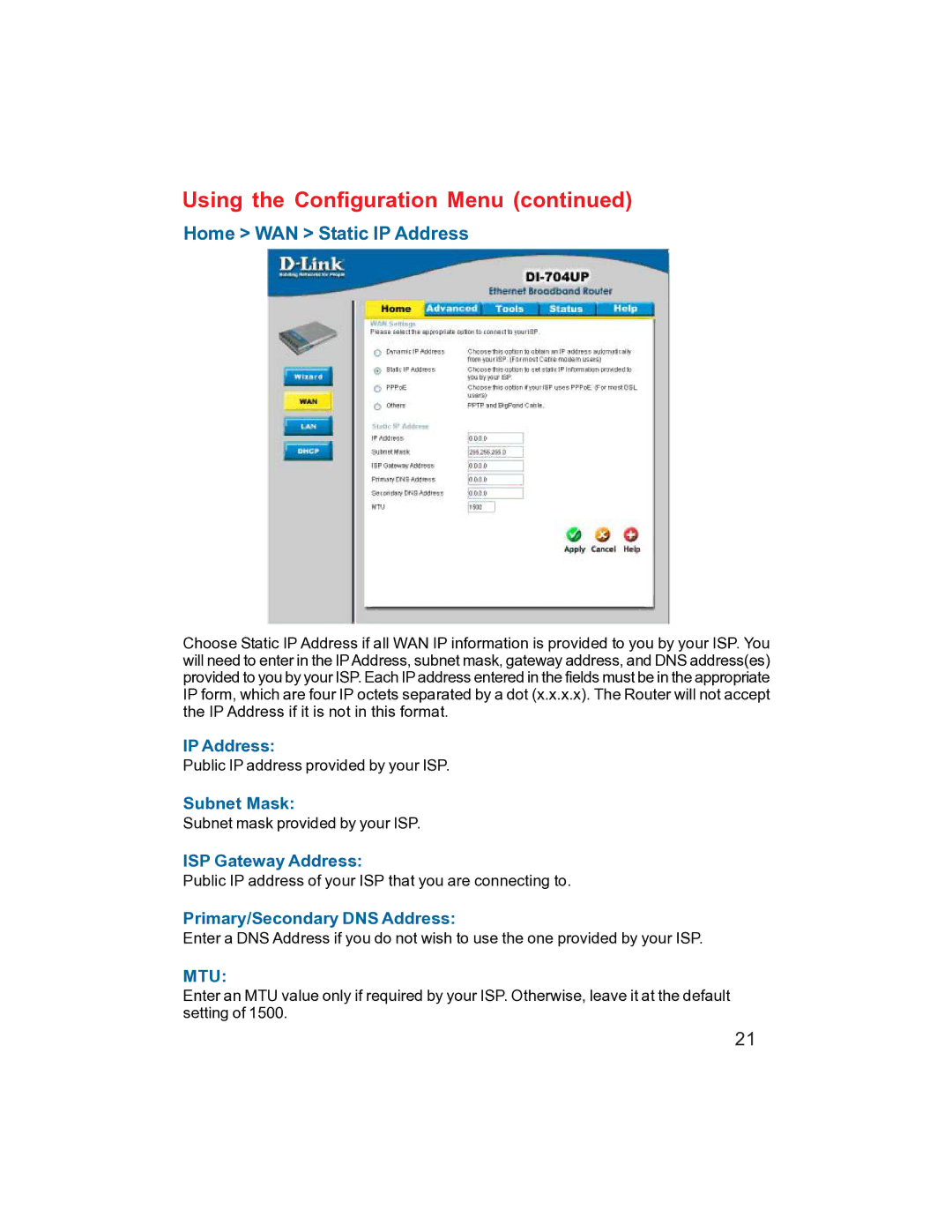 D-Link DI-704UP manual Home WAN Static IP Address, Subnet Mask, ISP Gateway Address 