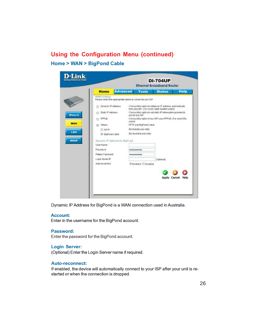 D-Link DI-704UP manual Home WAN BigPond Cable, Account, Login Server 