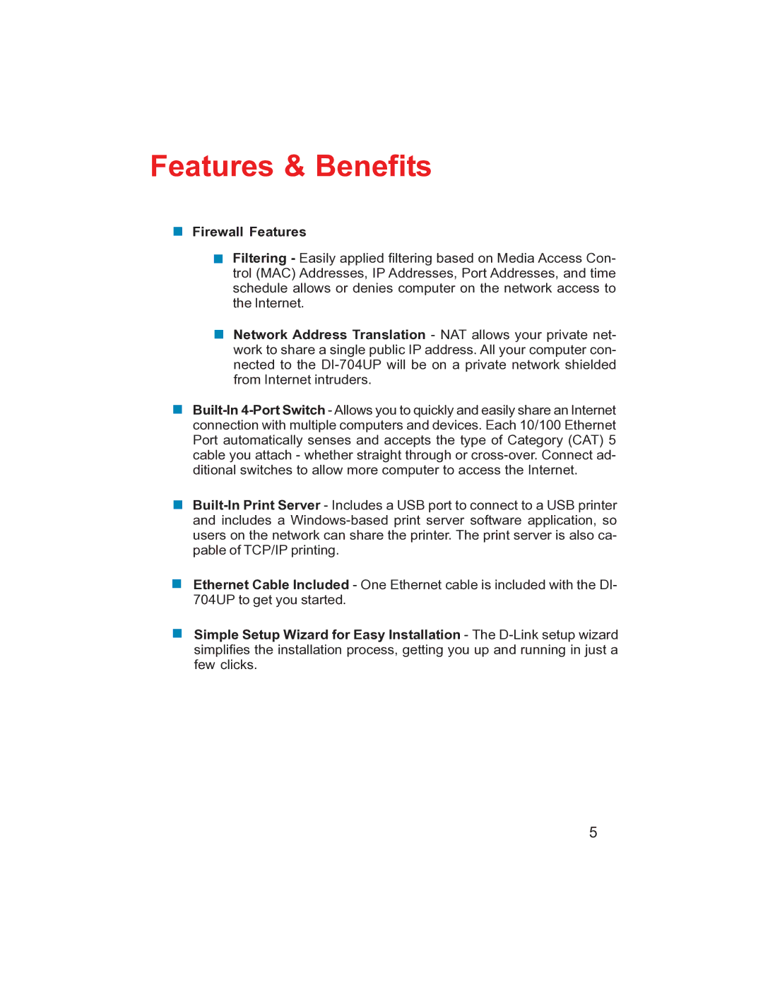 D-Link DI-704UP manual Features & Benefits, „ Firewall Features 