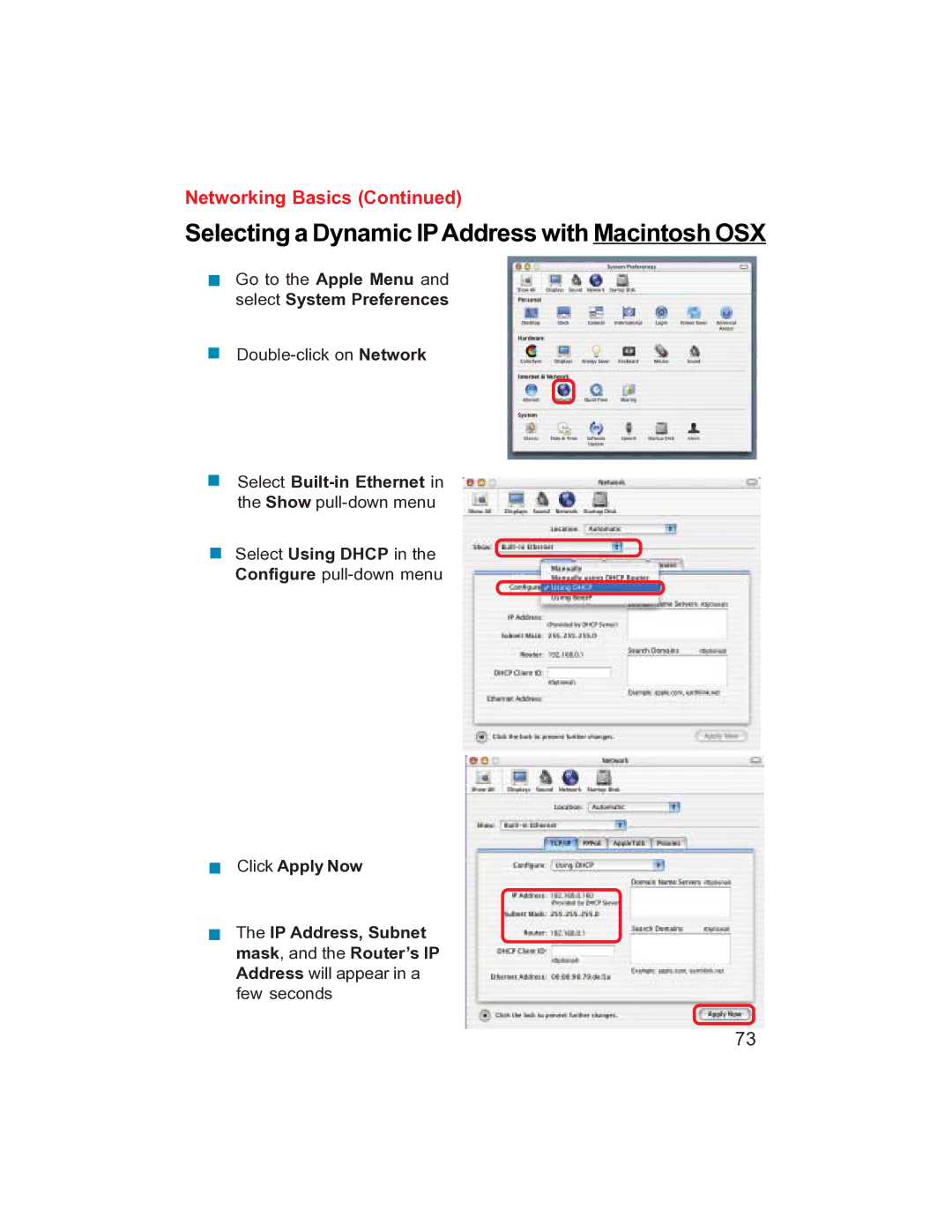 D-Link DI-704UP manual Selecting a Dynamic IPAddress with Macintosh OSX 