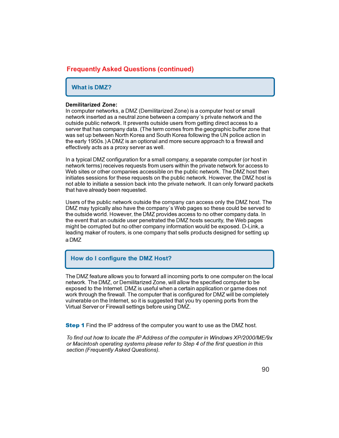 D-Link DI-704UP manual What is DMZ?, How do I configure the DMZ Host? 