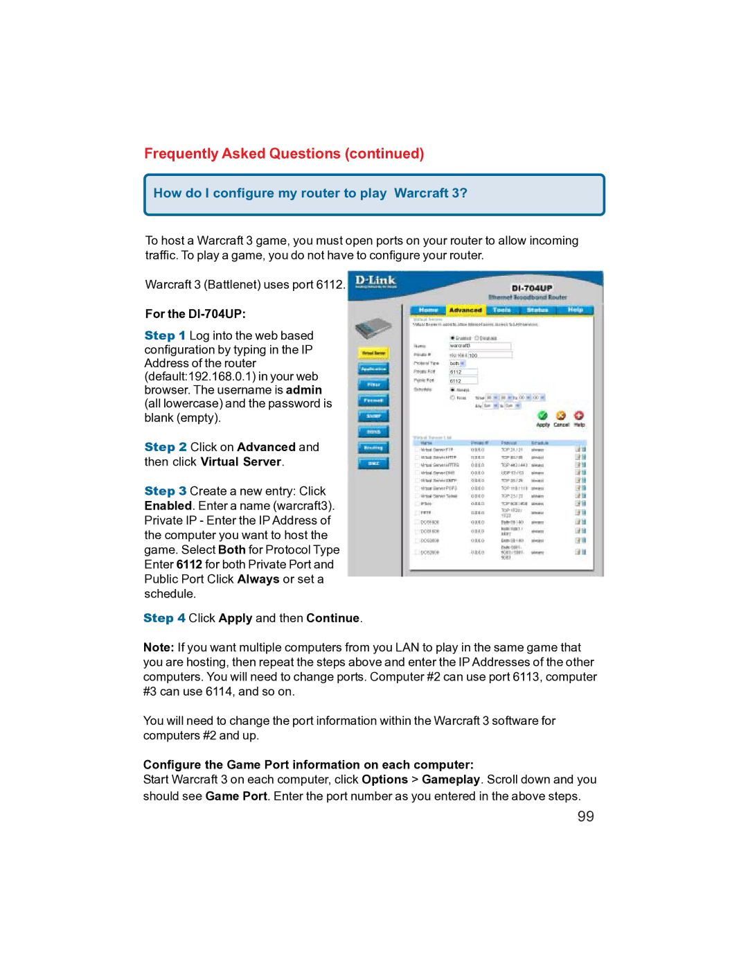 D-Link manual How do I configure my router to play Warcraft 3?, For the DI-704UP 