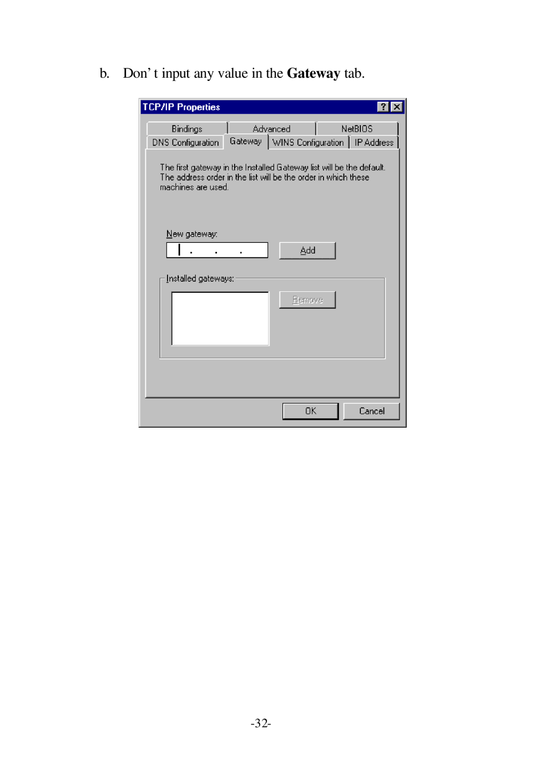 D-Link DI-707P user manual Don’t input any value in the Gateway tab 