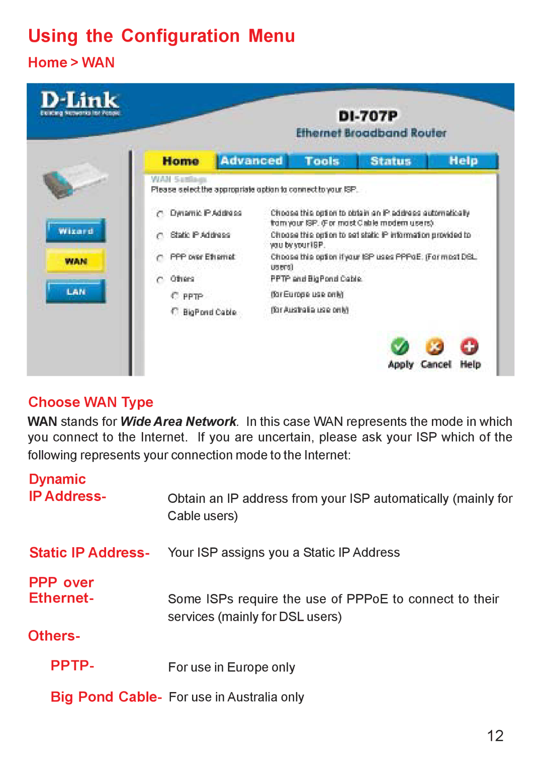 D-Link DI-707PD manual Home WAN Choose WAN Type, Dynamic IP Address, PPP over Ethernet, Others 