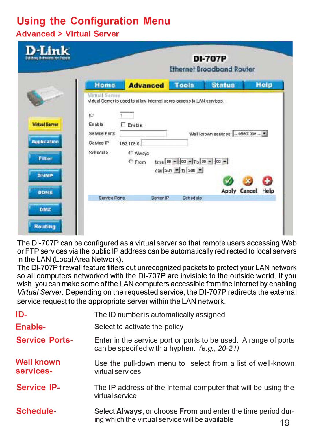 D-Link DI-707PD manual Advanced Virtual Server, Enable, Service Ports, Well known, Services, Service IP, Schedule 