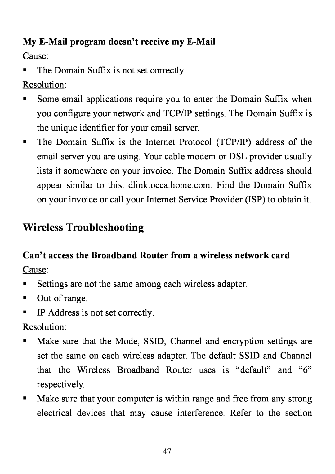 D-Link DI-714 user manual Wireless Troubleshooting, My E-Mail program doesn’t receive my E-Mail 