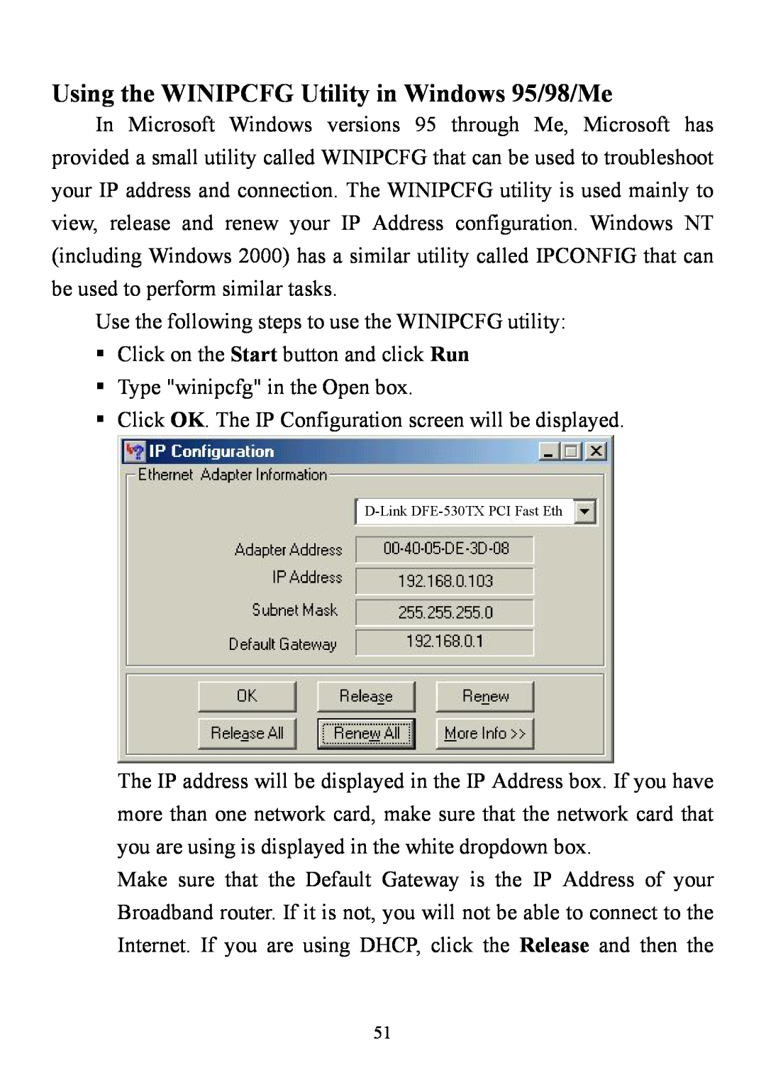 D-Link DI-714 user manual Using the WINIPCFG Utility in Windows 95/98/Me, D-Link DFE-530TX PCI Fast Eth 