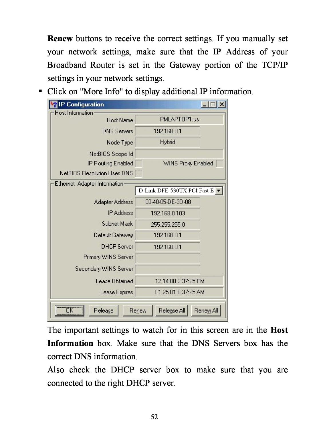 D-Link DI-714 user manual Click on More Info to display additional IP information 