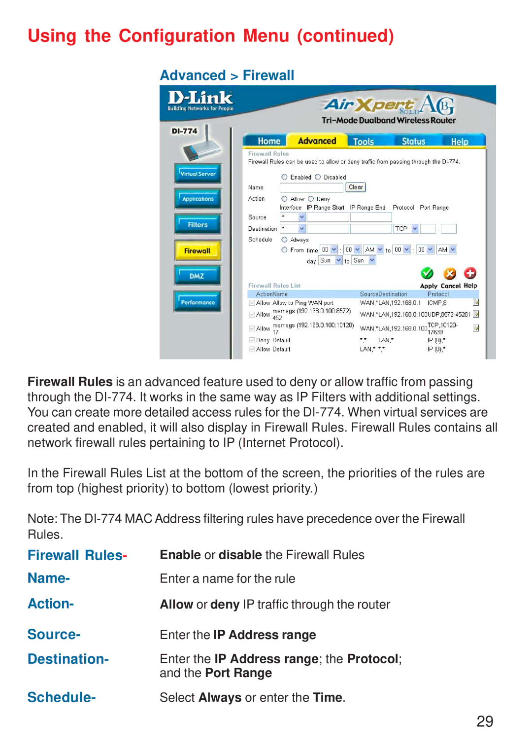 D-Link DI-774 manual Advanced Firewall, Firewall Rules, Action, Source, Destination 