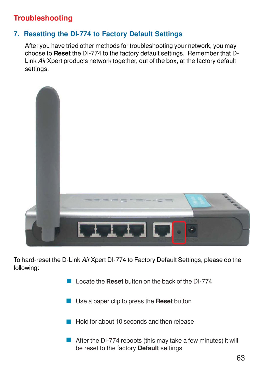 D-Link manual Resetting the DI-774 to Factory Default Settings 