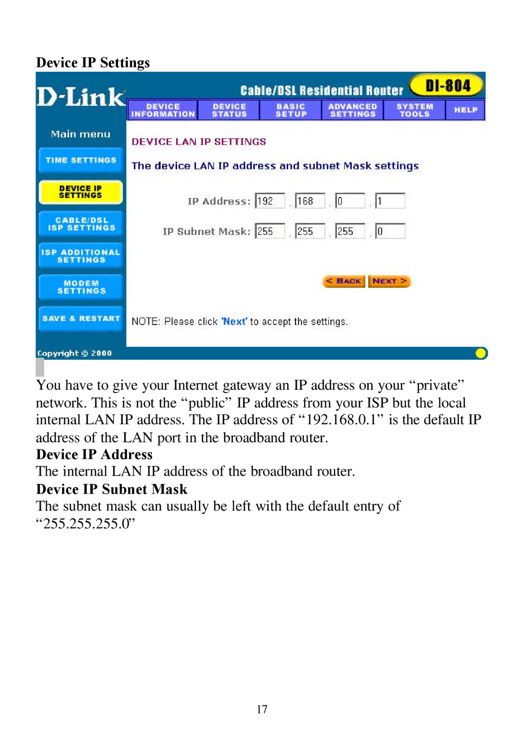 D-Link DI-804 user manual Device IP Settings, Device IP Address, Device IP Subnet Mask 