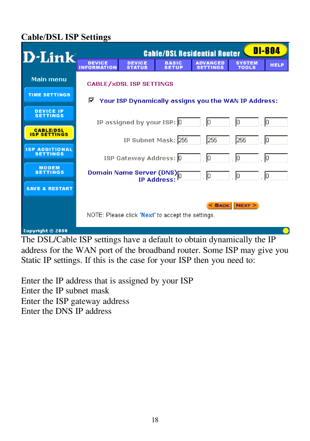 D-Link DI-804 user manual Cable/DSL ISP Settings 