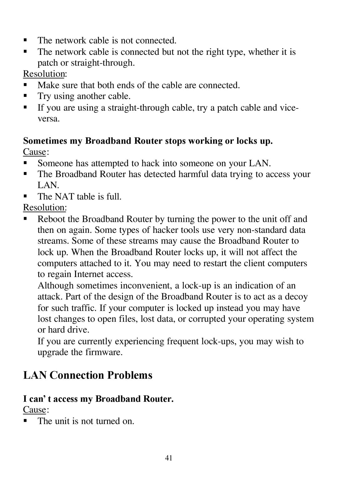 D-Link DI-804 user manual LAN Connection Problems, Can’t access my Broadband Router 