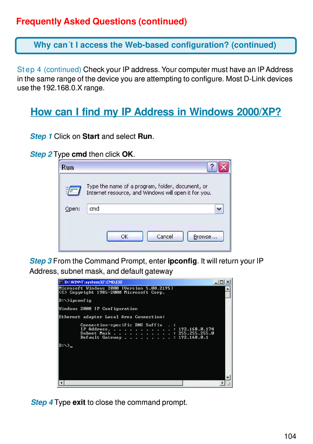 D-Link DI-824VUP manual How can I find my IP Address in Windows 2000/XP? 