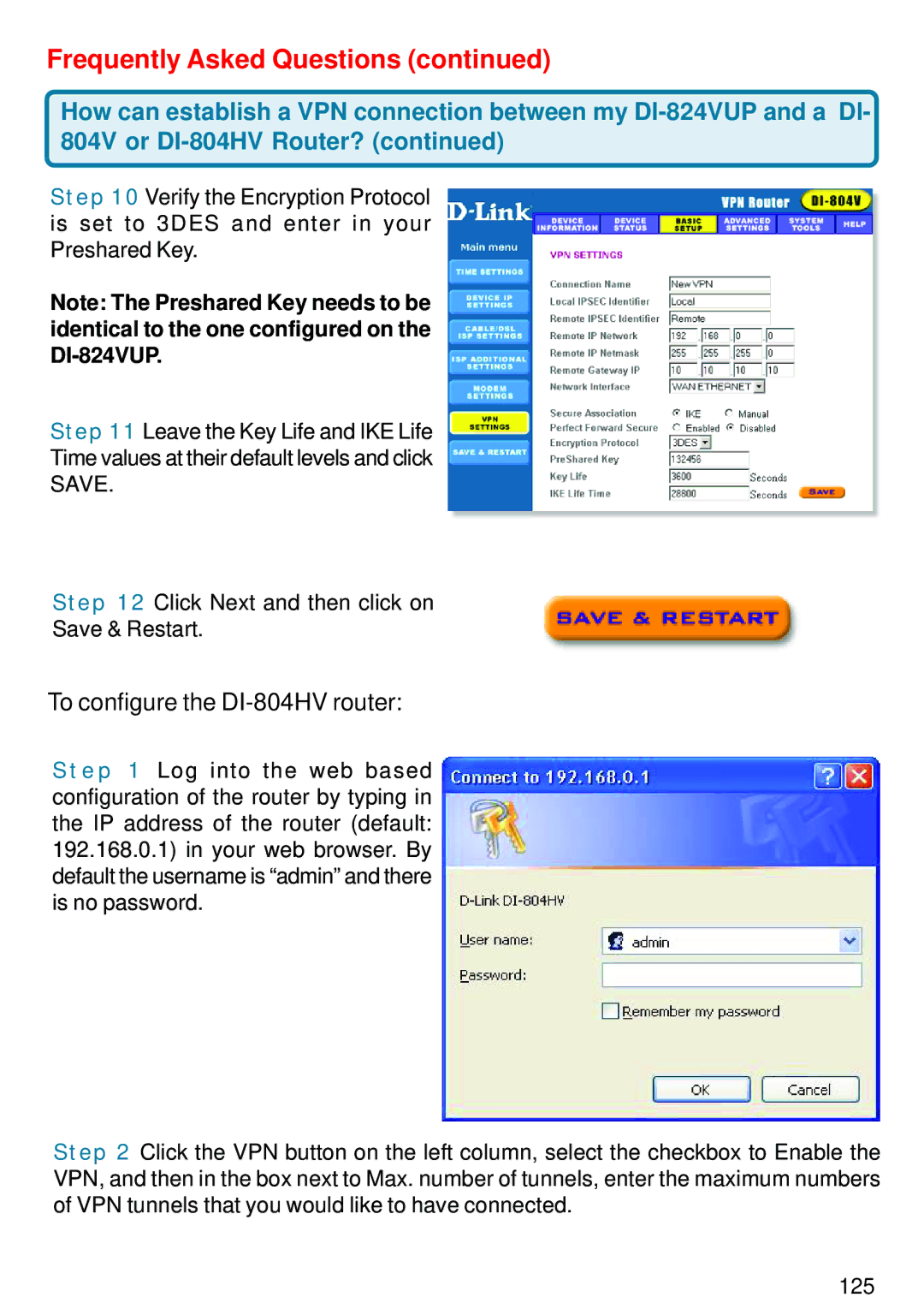 D-Link DI-824VUP manual To configure the DI-804HV router 